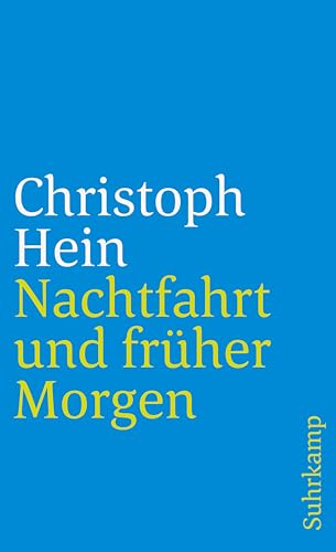Nachtfahrt und früher Morgen: Erzählungen (suhrkamp taschenbuch)