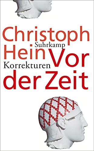 Vor der Zeit: Korrekturen (suhrkamp taschenbuch)