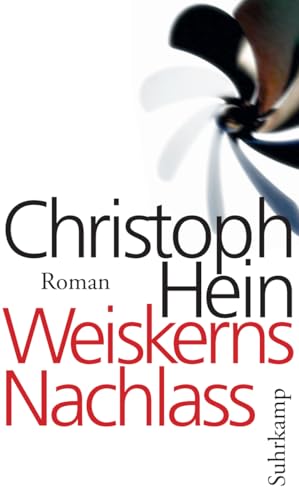 Weiskerns Nachlass: Roman