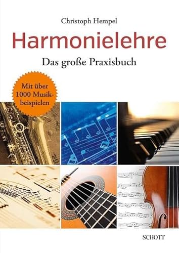 Harmonielehre: Das große Praxisbuch von Schott Music