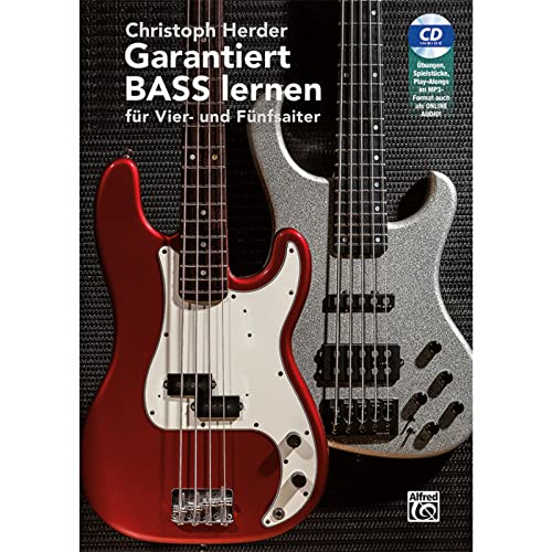 Garantiert Bass lernen: Für Vier- und Fünfsaiter (Garantiert Lernen) von Alfred Music Publishing G
