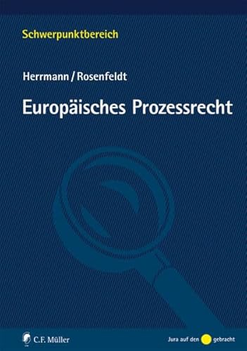 Europäisches Prozessrecht (Schwerpunktbereich)