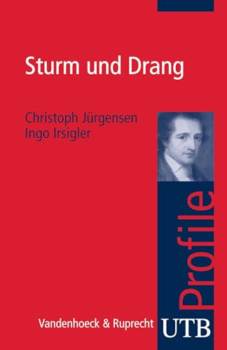 Sturm und Drang (utb Profile) von UTB GmbH