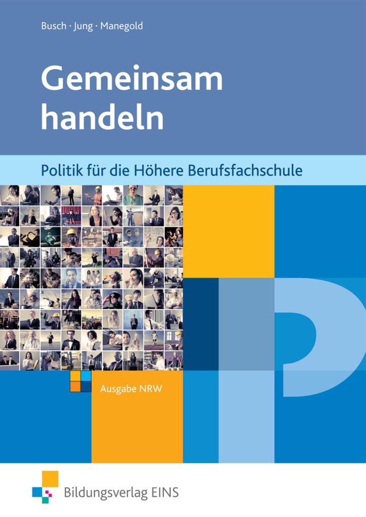 Gemeinsam handeln. Schülerband. Nordrhein-Westfalen von Bildungsverlag Eins GmbH