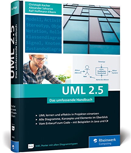 UML 2.5: Das umfassende Handbuch. Ausgabe 2018. Inkl. DIN A2-Poster mit allen Diagrammtypen