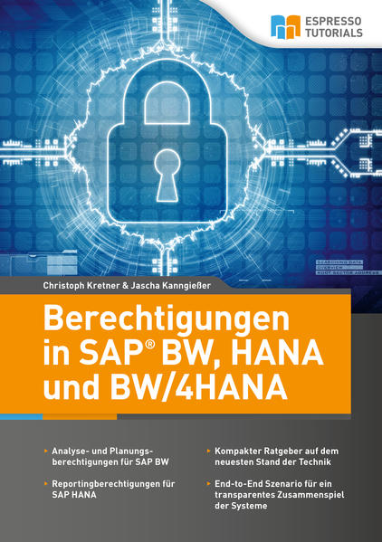 Berechtigungen in SAP BW HANA und BW/4HANA von Espresso Tutorials GmbH