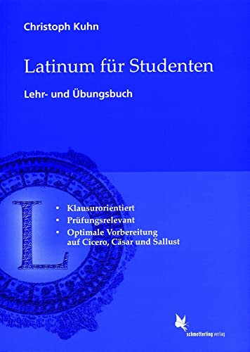 Latinum für Studenten: Lehr- und Übungsbuch (Latein) von Schmetterling Verlag GmbH