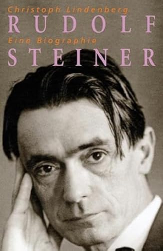 Rudolf Steiner - Eine Biographie: 1861-1925 von Freies Geistesleben GmbH