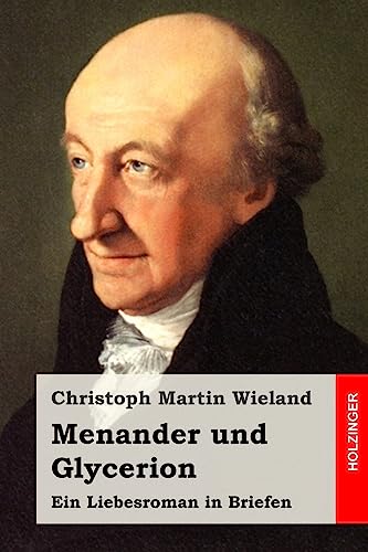 Menander und Glycerion: Ein Liebesroman in Briefen Menander und Glycerion: Ein Liebesroman in Briefen von CREATESPACE