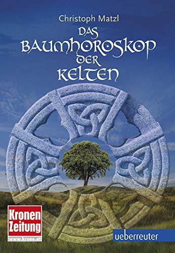 Das Baumhoroskop der Kelten (überarb.NA)