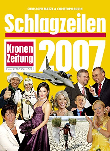 Schlagzeilen 2007 von Wirtschaftsverlag Ueberreuter