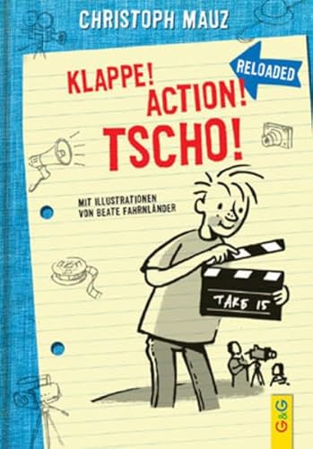 Klappe! Action! Tscho!: Reloaded