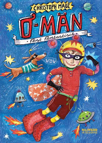 O-Män: Fast fantastisch! von G & G Kinder- u. Jugendbuch