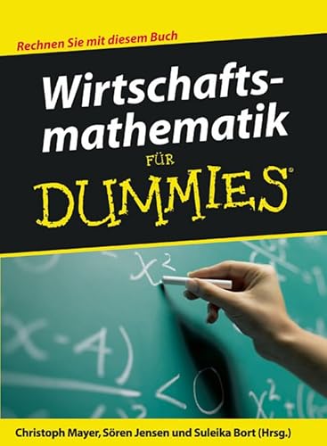 Wirtschaftsmathematik für Dummies Wirtschaftsmathematik für Dummies