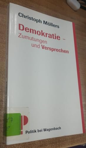 Demokratie - Zumutungen und Versprechen: Originalausgabe
