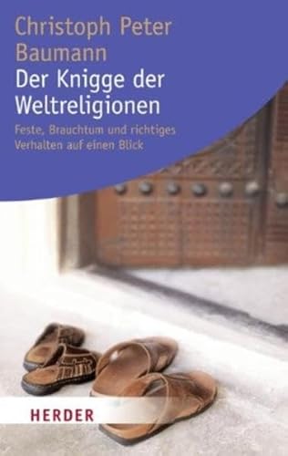 Der Knigge der Weltreligionen (HERDER spektrum) von Verlag Herder GmbH