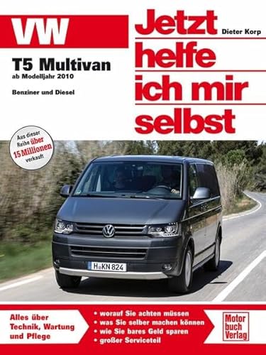 VW T5 Multivan: ab Modelljahr 2010: ab Modelljahr 2010. Benziner und Diesel (Jetzt helfe ich mir selbst)