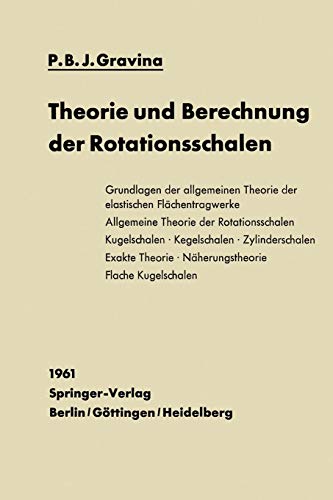 Theorie und Berechnung der Rotationsschalen von Springer