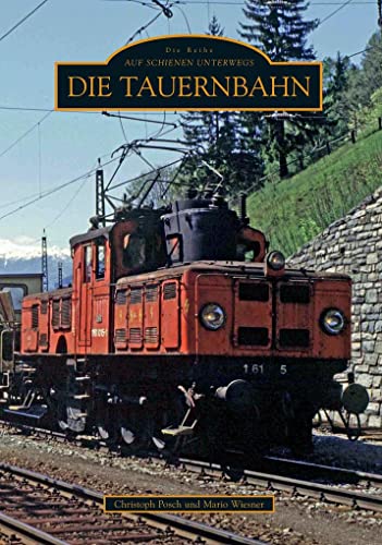 Die Tauernbahn von Sutton