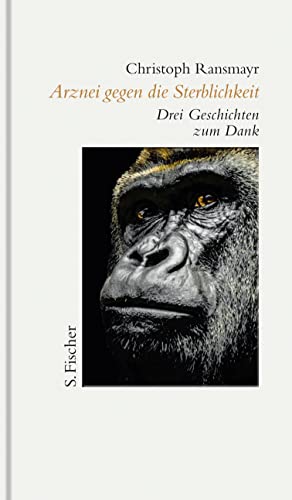 Arznei gegen die Sterblichkeit: Drei Geschichten zum Dank von FISCHER, S.