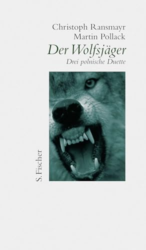 Der Wolfsjäger: Drei polnische Duette von FISCHERVERLAGE