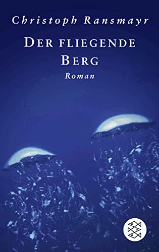 Der fliegende Berg: Roman