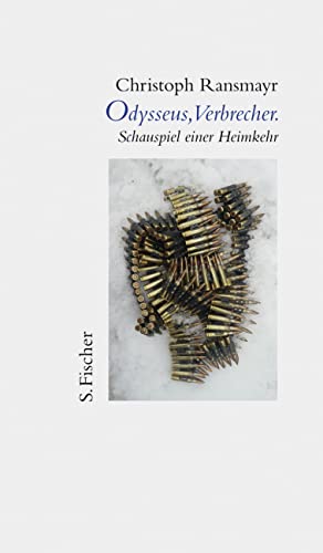 Odysseus, Verbrecher.: Schauspiel einer Heimkehr