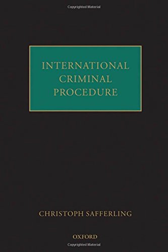 International Criminal Procedure von Oxford University Press