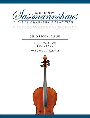 Cello Recital Album, Band 2 -12 Vortragsstücke in der ersten Lage für Cello und Klavier oder für zwei Celli-.Bärenreiter's Sassmannshaus.Spielpartitur, Stimme