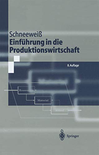 Einführung in die Produktionswirtschaft von Springer