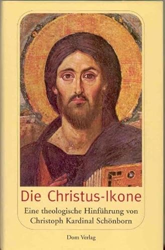 Die Christus-Ikone: Eine theologische Hinführung