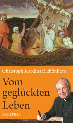 Vom geglückten Leben: Fragen und Antworten von Amalthea Signum