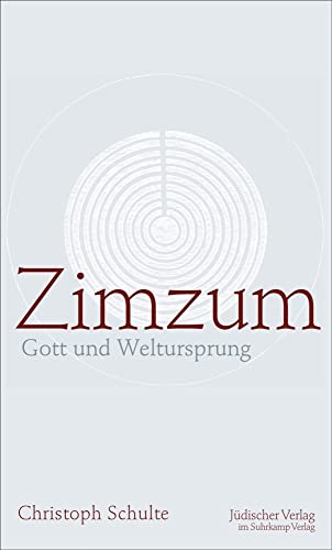 Zimzum: Gott und Weltursprung Zimzum: Gott und Weltursprung