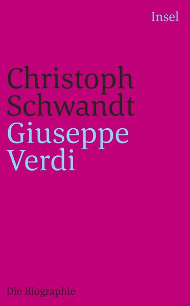 Giuseppe Verdi von Insel Verlag GmbH