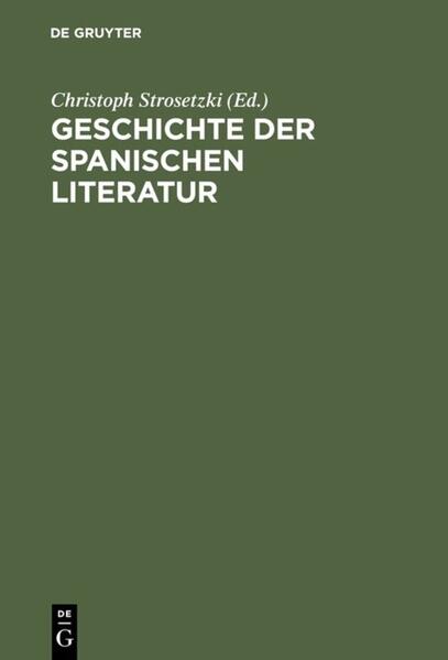 Geschichte der spanischen Literatur von De Gruyter