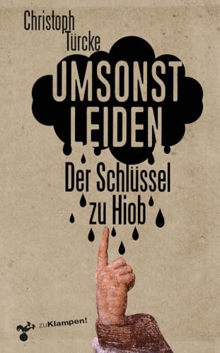 Umsonst leiden: Der Schlüssel zu Hiob von Klampen, Dietrich zu