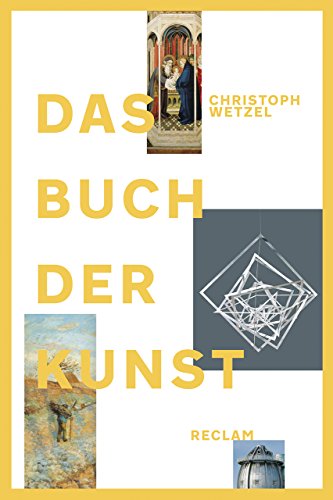 Das Buch der Kunst: Jubiläumsausgabe von Reclam Philipp Jun.