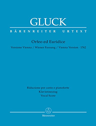 Orfeo ed Euridice. Wiener Fassung 1762. Klavierauszug