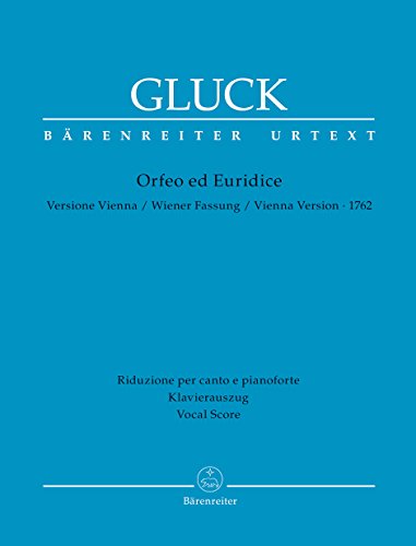 Orfeo ed Euridice. Wiener Fassung 1762. Klavierauszug