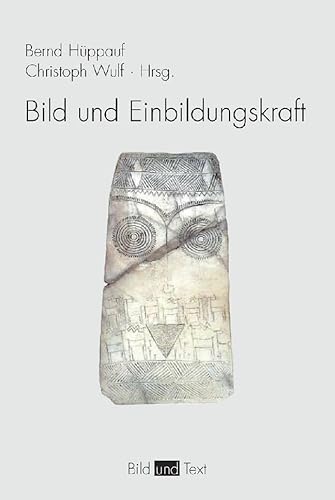 Bild und Einbildungskraft (Bild und Text)