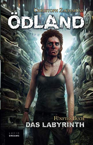 ÖDLAND Fünftes Buch Das Labyrinth von Independently published
