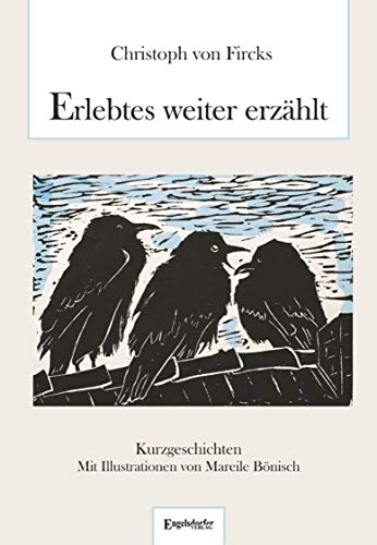 Erlebtes weiter erzählt von Engelsdorfer Verlag
