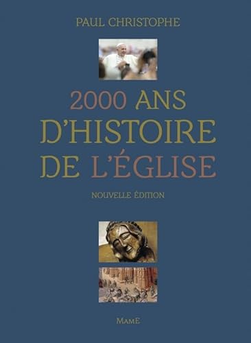 2000 ans d'histoire de l'Eglise von MAME