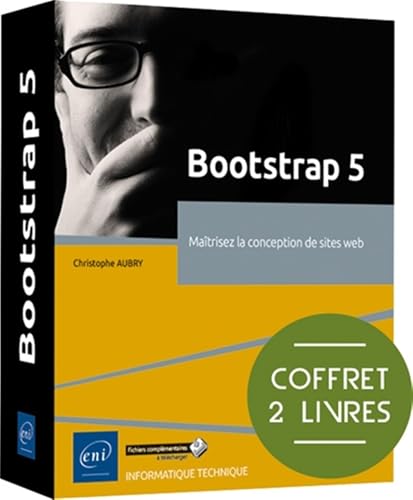 Bootstrap 5 - Coffrets de 2 livres : Maîtrisez la conception de sites web von Editions ENI