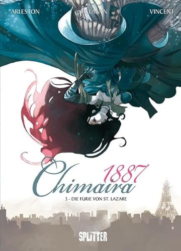 Chimaira 1887. Band 3: Die Furie von St. Lazare Chimaira 1887. Band 3: Die Furie von St. Lazare