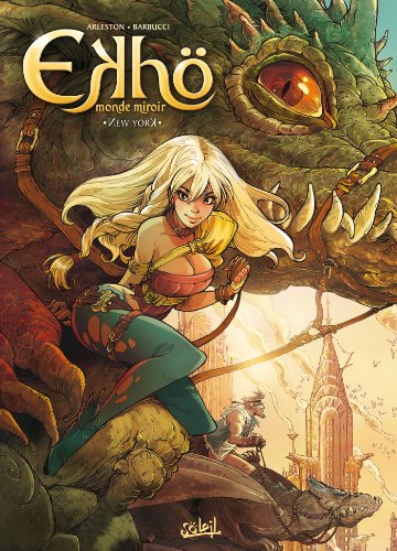 Ekhö Monde miroir, Tome 1 : New-York