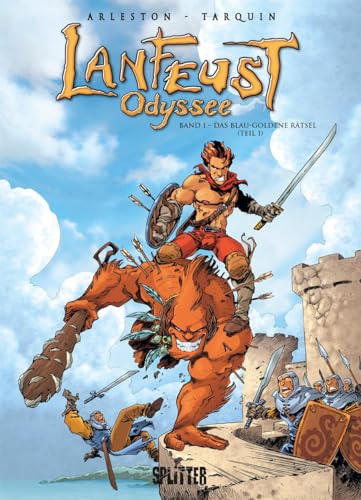 Lanfeust Odyssee. Band 1: Das blau-goldene Rätsel (Teil 1) Lanfeust Odyssee. Band 1: Das blau-goldene Rätsel (Teil 1) von Splitter Verlag
