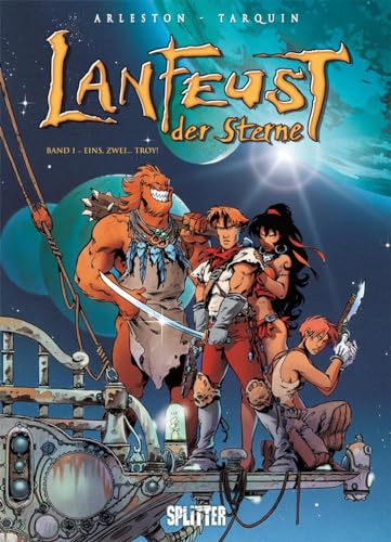 Lanfeust der Sterne. Band 1: Eins, zwei... Troy Lanfeust der Sterne. Band 1: Eins, zwei... Troy