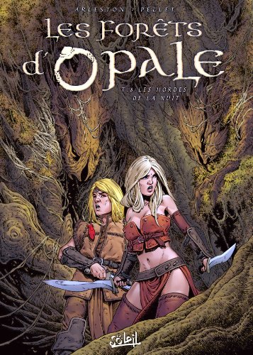 Les Forêts d'Opale T08: Les Hordes de la nuit