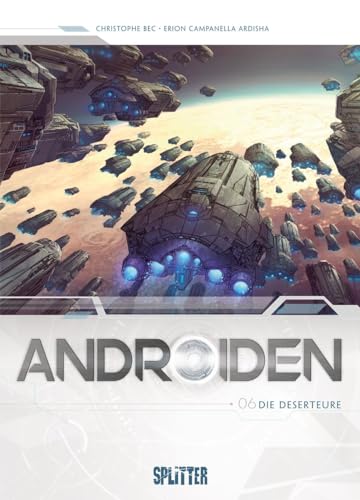 Androiden. Band 6: Die Deserteure